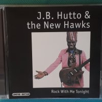 J.B. Hutto & The New Hawks – 1999 - Rock With Me Tonight(Chicago Blues), снимка 1 - CD дискове - 43956304