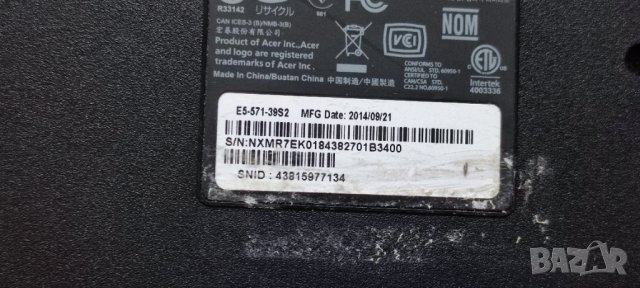 Лаптоп Acer E5-571 I3-4005U/8GB/500GB, снимка 11 - Лаптопи за работа - 40446048