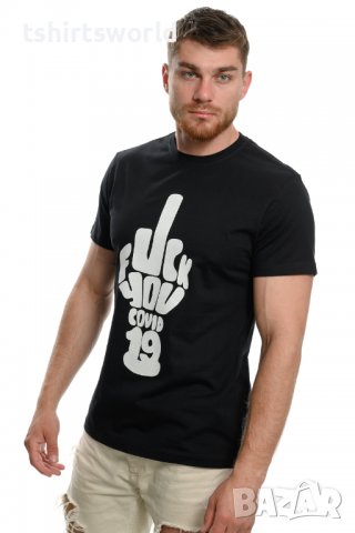 Нова мъжка тениска с дигитален печат FUCK YOU COVID 19 с бял надпис, снимка 5 - Тениски - 37663962
