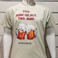 Нова мъжка тениска с трансферен печат Two Beer or not Two Beer, бири, алкохол, снимка 11 - Тениски - 28263527