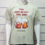 Нова мъжка тениска с трансферен печат Two Beer or not Two Beer, бири, алкохол, снимка 8