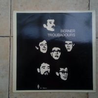 Грамофонна плоча на  BERNER TROUBADOURS   LP., снимка 1 - Грамофонни плочи - 35321662