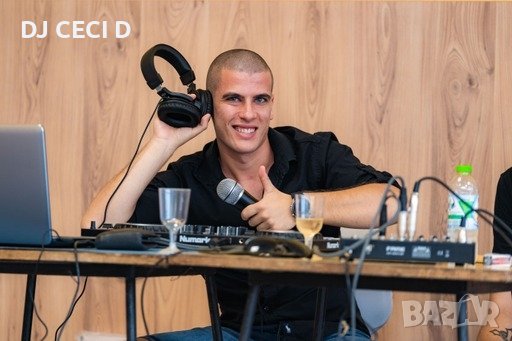 !!! DJ CECI D !!! - Диджей за вашето събитие топ цени  - Озвучение,Осветление и Водене, снимка 2 - Dj - 43764547