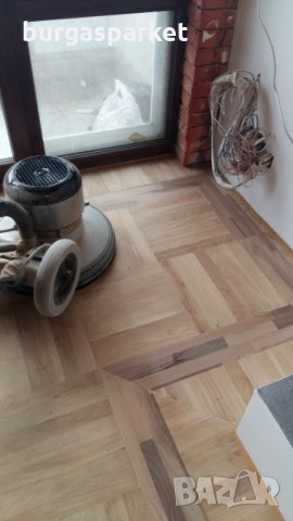 Циклене на паркет  Бургас,Поморие,Созопол,Несебър,Лозенец, снимка 7 - Ремонти на апартаменти - 17941715
