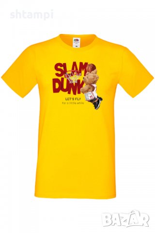 Мъжка тениска _Let's Fly for a little while SLAM DUNK,Мече,Меченце,Животно, Играчка,Изненада,Подарък, снимка 13 - Тениски - 37295146