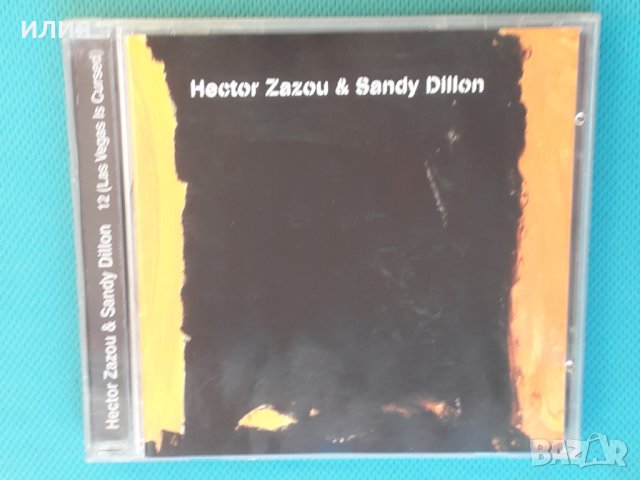 Hector Zazou & Sandy Dillon – 2000 - 12 (Las Vegas Is Cursed)(Industrial,Synth-pop,Experimental)