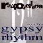 Raúl Orellana – Gypsy Rhythm ,Vinyl 12"