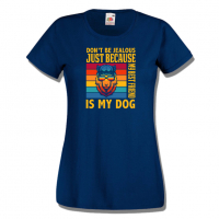Дамска тениска Don't Be Jealous Just Because My Best Friends Is My Dog, снимка 7 - Тениски - 36428167