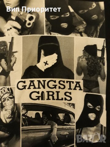 Гъзарска тениска черна с принт GANGSTA-GIRLS и мадами-гангстери.Изчистен черен гръб. , снимка 3 - Тениски - 37416330