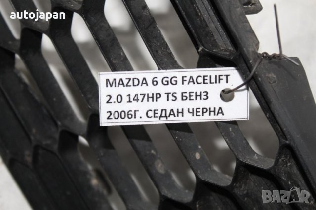 Предна решетка в броня Мазда 6 гг 2.0 147кс тс фейслифт 06г Mazda 6 gg 2.0 147hp ts facelift 2006, снимка 2 - Части - 43312926