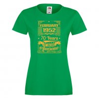 Дамска Тениска FEBRUARY 1952 70 YEARS BEING AWESOME Подарък,Ианенада,Празмик , снимка 8 - Тениски - 37086083