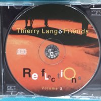 Thierry Lang & Friends – 2004 - Reflections Volume 3(Jazz), снимка 4 - CD дискове - 43816522