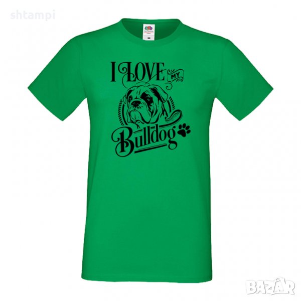 Мъжка тениска I Love My Bulldog Dog,Куче, животно,подарък,изненада, снимка 1