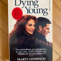 Книги на английски език: Dying Young - Marti Leimbach, снимка 1 - Художествена литература - 39705983