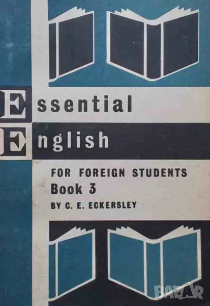 Essential English for Foreign Students. Book 3, снимка 1
