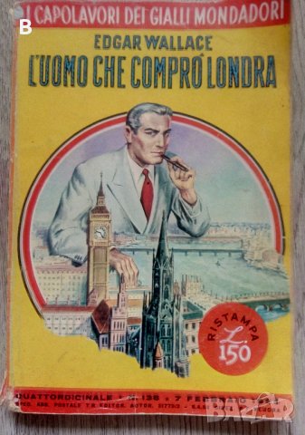 Човекът, който купи Лондон - L' uomo che comprò Londra  Edgar Wallace италиански 