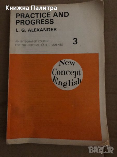 New Concept English: Practice and progress. Part 3 An integrated course for pre-intermediate student, снимка 1