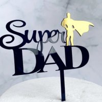 Super DAD  твърд Акрил черен пластмасов топер за торта украса декор, снимка 1 - Други - 28293610