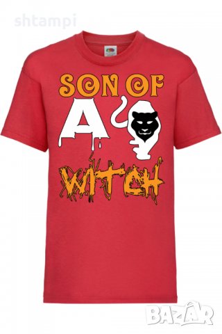 Детска тениска on Son Of A Witch 2,Halloween,Хелоуин,Празник,Забавление,Изненада,Обичаи,, снимка 4 - Детски тениски и потници - 38155177
