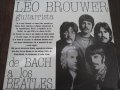 Плоча Leo Brouwer – De Bach A Los Beatles, снимка 1 - Грамофонни плочи - 39176653
