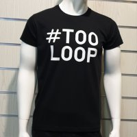 Нова мъжка забавна черна тениска с трансферен печат #TOOLOOP, снимка 10 - Тениски - 28773567