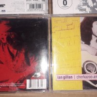 Компакт дискове на - Ian Gillan - Live In Anaheim/ian gillan - Cherkazoo and Other Stories , снимка 8 - CD дискове - 43045169