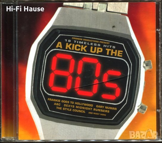 18 Timeless Hits -A kick up The 80s