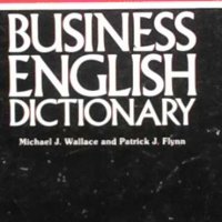 Collins Business English Dictionary Michael J. Wallace, снимка 1 - Чуждоезиково обучение, речници - 32777897