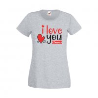 Дамска тениска Свети Валентин I Love You Forever, снимка 2 - Тениски - 35647671