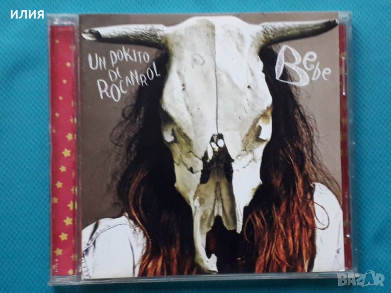 Bebe – 2012 - Un Pokito De Rocanrol(Psychedelic Rock,Rockabilly,Rock & Roll), снимка 1