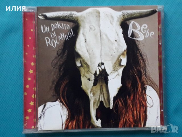 Bebe – 2012 - Un Pokito De Rocanrol(Psychedelic Rock,Rockabilly,Rock & Roll), снимка 1 - CD дискове - 42978766