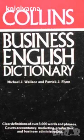 Collins Business English Dictionary Michael J. Wallace