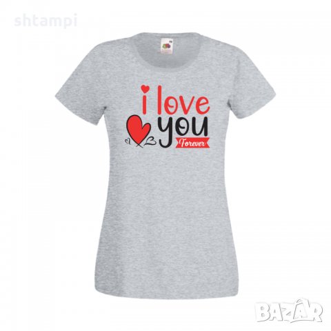 Дамска тениска Свети Валентин I Love You Forever, снимка 2 - Тениски - 35647671