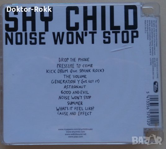Shy Child – Noise Won't Stop (2007, CD), снимка 2 - CD дискове - 38373810
