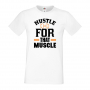 Мъжка Фитнес тениска Hustle For That Muscle Gym,спорт,Щанги,Тренировки,Спортуване, снимка 2