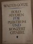 Solostudien für Plektrum- und Konzertgitarre, снимка 1