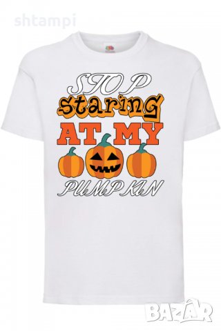 Детска тениска Stop Staring At My Pumpkin 3,Halloween,Хелоуин,Празник,Забавление,Изненада,Обичаи,, снимка 2 - Детски тениски и потници - 38155452