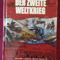 Втора световна война - визуална енциклопедия / Der Zweite Weltkrieg, снимка 1 - Енциклопедии, справочници - 43695573