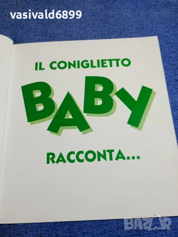 "IL CONIGLIETTO BABY RACCONTA...", снимка 4 - Детски книжки - 48170990