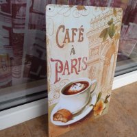 Метална табела кафе на ценъра в Париж кроасан красота тераса, снимка 2 - Рекламни табели - 43121078