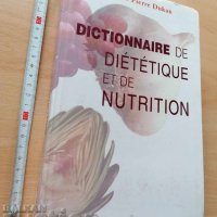 Dictionnaire de dietique et de nutrition Dr. Pierre Dukan, снимка 1 - Специализирана литература - 37414343