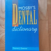 Дентален речник- английско-английски- Томас Цвемер, Mosby, снимка 1 - Специализирана литература - 43920125