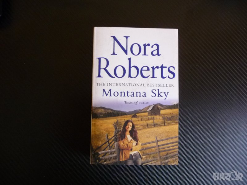  Nora Roberts - Montana Sky Нора Робъртс роман романтика, снимка 1