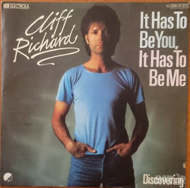 Грамофонни плочи Cliff Richard – It Has To Be You, It Has To Be Me 7" сингъл, снимка 1