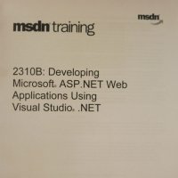Microsoft Official Course, Developing, MSoft ASP.NET, Web Applications Using, Visual Studio.NET + CD, снимка 3 - Специализирана литература - 32290996