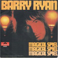 Грамофонни плочи Barry Ryan – Magical Spiel 7" сингъл, снимка 1 - Грамофонни плочи - 43587195
