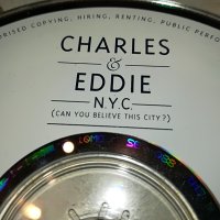 CHARLES & EDDY NYC CD MADE IN HOLLAND 0904231723, снимка 14 - CD дискове - 40311581