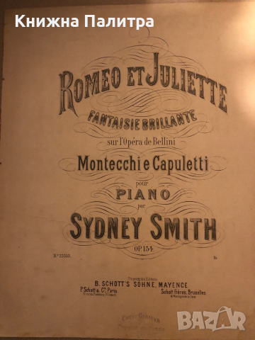 Fantasia on Themes from 'The Montagues and the Capulets' by Bellini, Op.154- Sydney Sm