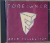 Foreigner - Gold Collection CD , снимка 1 - CD дискове - 43148325