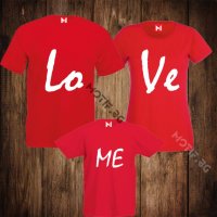 Семейни тениски с щампа - мъжка тениска + дамска тениска + детска тениска  LOVE ME, снимка 1 - Тениски - 26336107